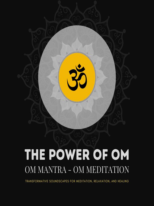 Title details for The Power of OM by Sound Healing Therapy - Wait list
